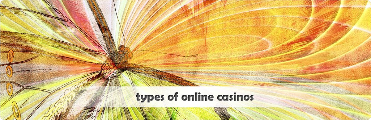 Different types of casinos